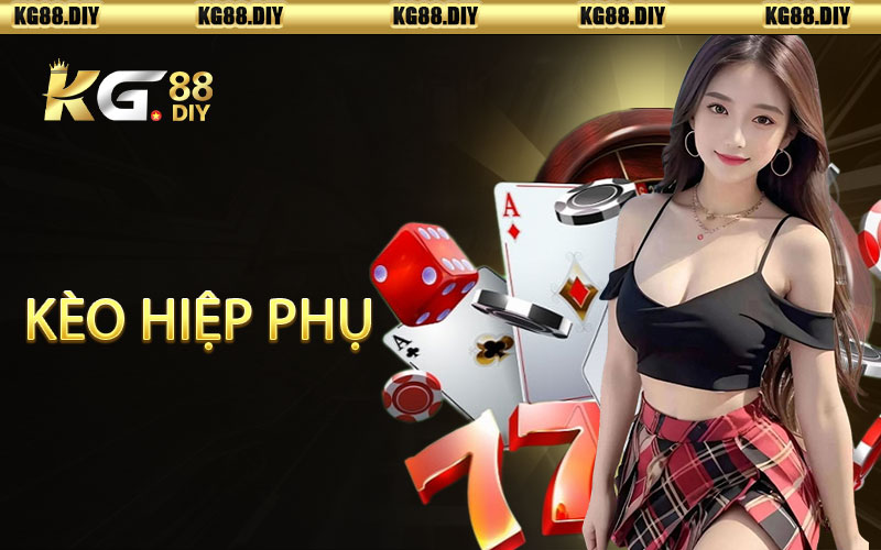 Kèo Hiệp Phụ