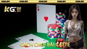Cách Chơi Bài Catte
