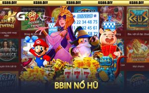 Bbin Nổ Hũ