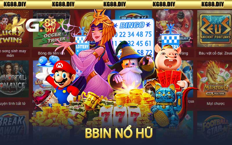 Bbin Nổ Hũ